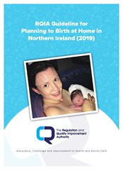 RQIA Guideline for Planning to Birth at Home in Northern Ireland