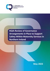 RQIA Publishes Review of Governance Arrangements in Place to Support Safety Within Maternity Services in NI